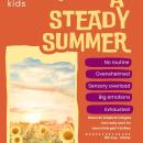A Steady Summer